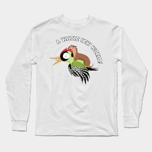 A Whole New World! Long Sleeve T-Shirt